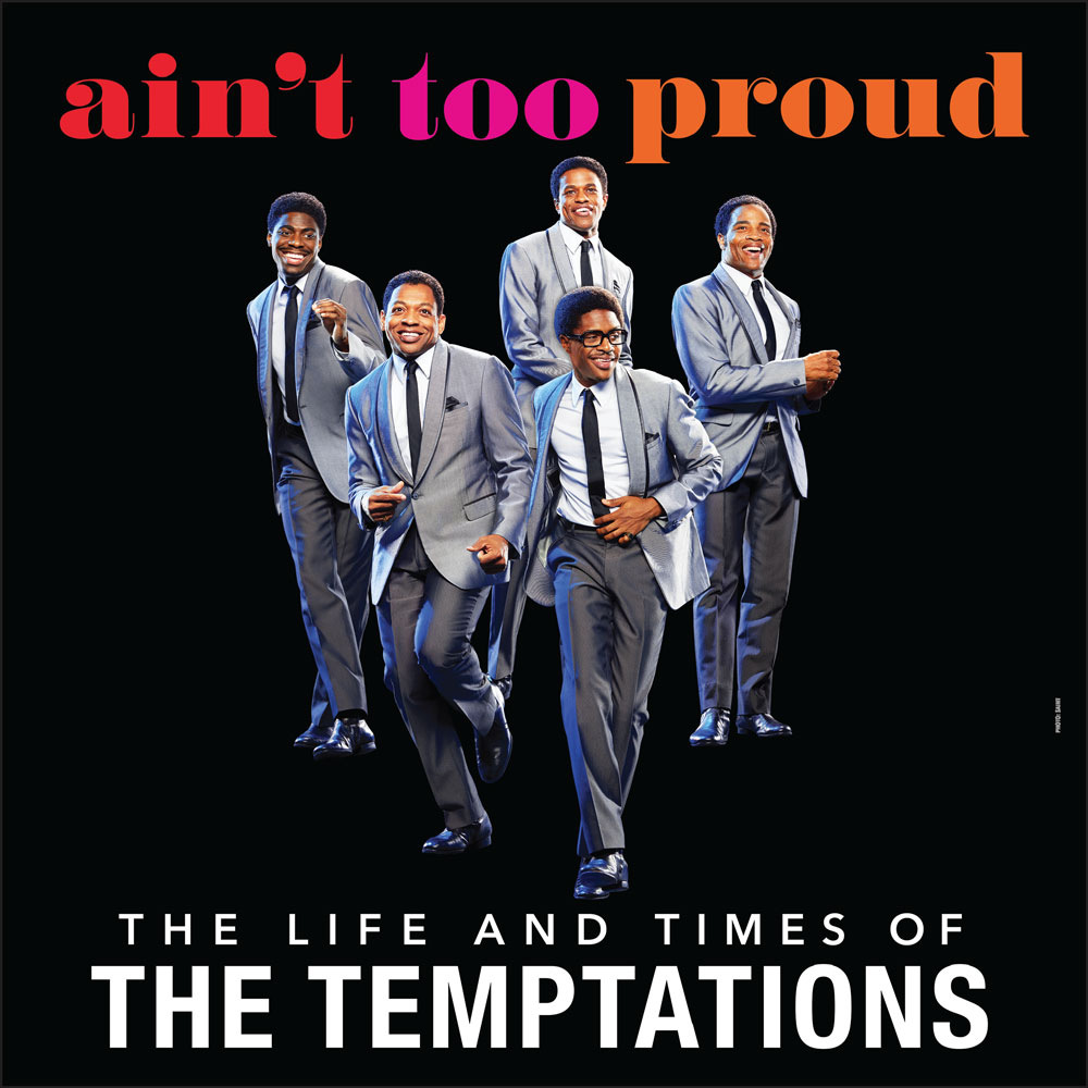 'AinÂ´T Too Proud: Vida y Momentos del Grupo The Temptationsâ€™ llega al Kravis Center el prÃ³ximo MiÃ©rcoles 26 de Abril